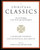 Spiritual Classics: Selected Readings on the Twelve Spiritual Disciplines