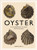 Oyster: A Gastronomic History (with Recipes)