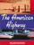 The American Highway: The History and Culture of Roads in the United States