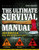 The Ultimate Survival Manual: 333 Skills that Will Get You Out Alive