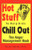 Hot Stuff to Help Kids Chill Out: The Anger Management Book