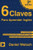 6 Claves Para Aprender Ingls (Spanish Edition)