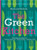 The Green Kitchen (The)