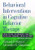 Behavioral Interventions in Cognitive Behavior Therapy: Practical Guidance for Putting Theory Into Action