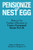 Pensionize Your Nest Egg: How to Use Product Allocation to Create a Guaranteed Income for Life