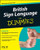 British Sign Language For Dummies