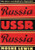 Russia/USSR/Russia: The Drive and Drift of a Superstate