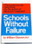 Schools without Failure