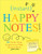 Instant Happy Notes: 101 Sticky Note Surprises to Make Anyone Smile