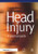 Head Injury: A Practical Guide (Speechmark Editions)