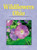 Wildflowers of Ohio Field Guide (Wildflower Identification Guides)