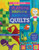Playtime, Naptime, Anytime Quilts: 14 Fun Appliqu Projects