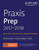 Praxis Prep 2017-2018: 8 Practice Tests + Proven Strategies + Online (Kaplan Test Prep)