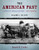 The American Past: A Survey of American History,  Volume I: To 1877