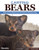 Carving Bears: Patterns and Reference for Realistic Woodcarving