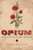 Opium: Reality's Dark Dream