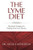 The Lyme Diet: Nutritional Strategies for Healing from Lyme Disease