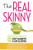 The Real Skinny: Appetite for Health's 101 Fat Habits & Slim Solutions