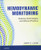 Hemodynamic Monitoring: Evolving Technologies and Clinical Practice, 1e