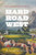 Hard Road West: History and Geology along the Gold Rush Trail