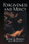 Forgiveness and Mercy (Cambridge Studies in Philosophy and Law)