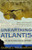 Unearthing Atlantis: An Archaeological Odyssey