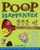 Poop Happened!: A History of the World from the Bottom Up