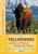 Compass American Guides: Yellowstone and Grand Teton National Parks (Full-color Travel Guide)