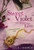 Sweet Violet and a Time for Love: Book Four of the Sienna St. James (Urban Books)