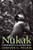 Nukak: Ethnoarchaeology of an  Amazonian People (UNIV COL LONDON INST ARCH PUB)