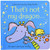 That's Not My Dragon...(Usborne Touchy-Feely Books)