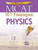 Examkrackers MCAT 101 Passages: Physics