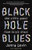 Black Hole Blues and Other Songs from Outer Space