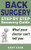 Step by Step Back Surgery: A Recovery Guide: What your doctor cant tell you.