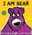 I Am Bear