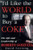 I'd Like the World to Buy a Coke: The Life and Leadership of Roberto Goizueta