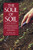 The Soul of Soil: A Soil-Building Guide for Master Gardeners and Farmers, 4th Edition