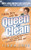 Talking Dirty With the Queen of Clean: Second Edition