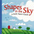 Shapes in the Sky: A Book About Clouds (Amazing Science: Weather)