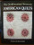 American Quilts: The Smithsonian Treasury