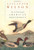 Alexander Wilson: The Scot Who Founded American Ornithology