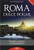 Roma Dulce Hogar (Spanish Edition)