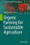 Organic Farming for Sustainable Agriculture (Sustainable Development and Biodiversity)