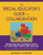 The Special Educators Guide to Collaboration: Improving Relationships With Co-Teachers, Teams, and Families