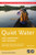 Quiet Water New Hampshire and Vermont: AMCs Canoe And Kayak Guide To The Best Ponds, Lakes, And Easy Rivers (AMC Quiet Water Series)