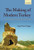 The Making of Modern Turkey: Nation and State in Eastern Anatolia, 1913-1950