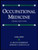 Occupational MedicinePrinciples and Practical Applications