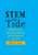 STEM the Tide: Reforming Science, Technology, Engineering, and Math Education in America