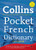 Collins Pocket French Dictionary, 6th Edition (Collins Language)
