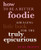 How to Be a Better Foodie: A Bulging Little Book for the Truly Epicurious